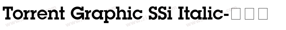 Torrent Graphic SSi Italic字体转换